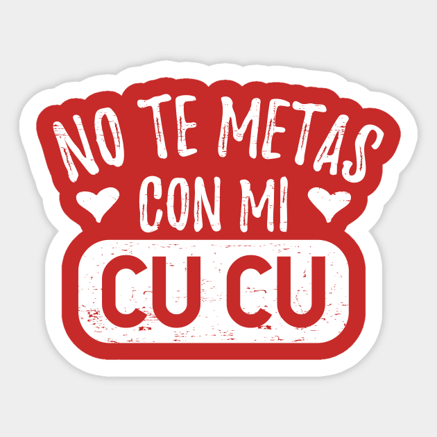 No te metas con mi cucu Sticker by verde